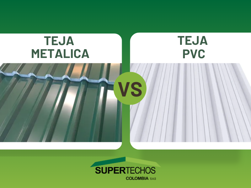Tejas PVC vs Tejas Metálicas: ¿Cuál es la mejor opción para tu techo?